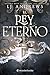 El rey eterno
