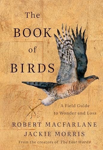 The Book of Birds: A Field Guide to Wonder and Loss (Hardcover)