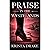 Praise in the Wastelands by Krista Drake