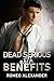 Dead Serious with Benefits (Finding the Right Brother #3)