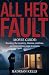 All Her Fault Movie Review by Hadrian Kells