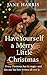 Have Yourself a Merry Littl...