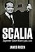 Scalia: Supreme Court Years, 1986 to 2001