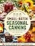 Small-Batch Seasonal Cannin...