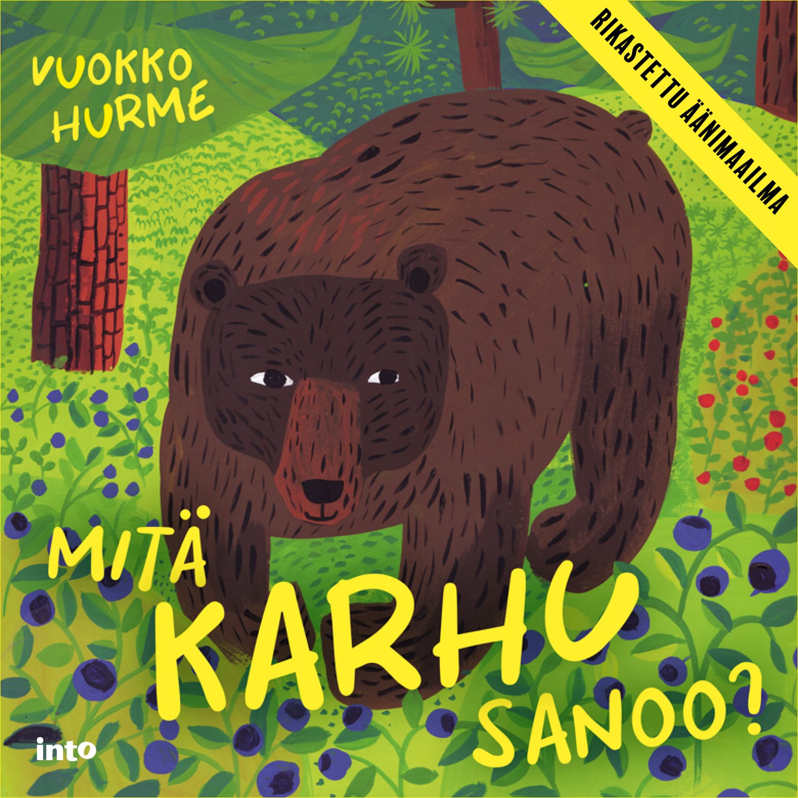 Mitä karhu sanoo? (Audiobook)