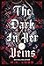 The Dark in Her Veins