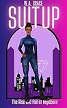 Suit Up (The Rise and Fall of Hopeburn, #1)