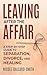 Leaving After The Affair : ...