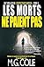 LES MORTS NE PAIENT PAS: UN...