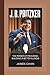 J. B. PRITZKER: The Power o...