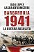 Barbarroja 1941: La guerra absoluta (Spanish Edition)