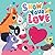 Little Hippo Books Show Your Love | Children's Sensory Touch ... by Mel Matthews