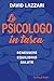 Lo psicologo in tasca: Benessere equilibrio salute (Italian Edition)
