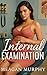 Internal Examination by Meagan Murphy