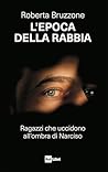 L'epoca della rab...