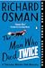 The Man Who Died Twice (Thursday Murder Club, #2)