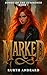 Marked: A Post Apocalyptic ...