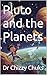 Pluto and the Planets