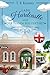 Lady Hardcastle und der Tod im Walzertakt: Kriminalroman - Cosy Crime trifft auf britisches Flair und rüstige Ermittlerin! (Ein englischer Wohlfühlkrimi 11) (German Edition)