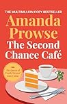 The Second Chance Cafe: A Christmas romance about finding love again from the queen of emotional drama