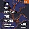 The Web Beneath t...