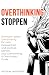 Overthinking Stoppen: Strat...