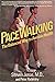 Pacewalking: The Balanced Way to Aerobic Health