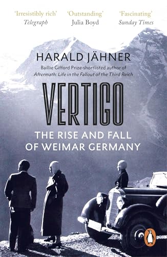 Vertigo: The Rise and Fall of Weimar Germany (Paperback)