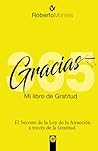Gracias: Mi libro de Gratitud (Spanish Edition) Gracias: Mi libro de Gratitud (Spanish Edition)