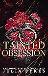 Tainted Obsession...