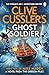 Clive Cussler’s Ghost Soldier
