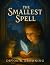 The Smallest Spell: A Cozy ...