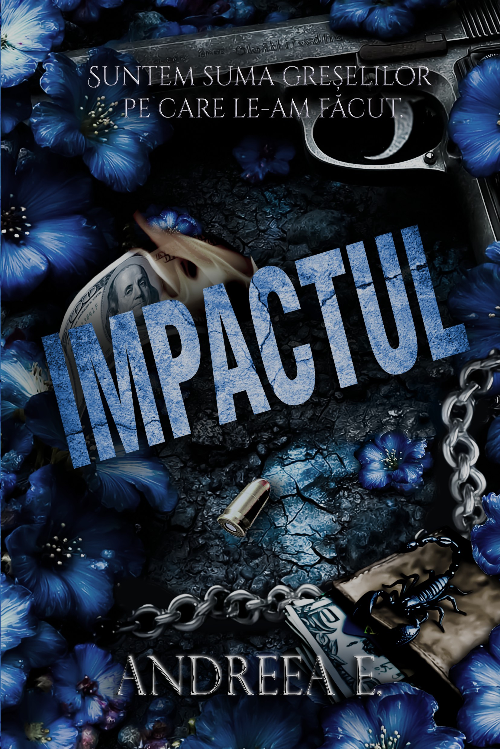 Impactul (Ediție Nouă, M-am Nenorocit #1)