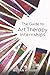 The Guide to Art Therapy In...