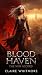 Blood Haven: The New Accord