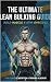 The Ultimate Lean Bulking G...
