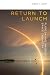 Return to Launch: Florida a...