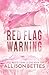 Red Flag Warning (Cupid Mee...