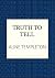 Truth to Tell: The enthralling Scottish crime thriller (DI Kelso Strang Book 7)