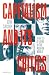 Capitalism and Its Critics: A Battle of Ideas in the Modern World