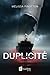 Duplicité