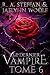 Le Dernier Vampire : Tome 6...