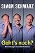 Geht's noch?: Betrachtungen...