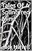 Tales Of A Splintered Mind by Jack Harrell