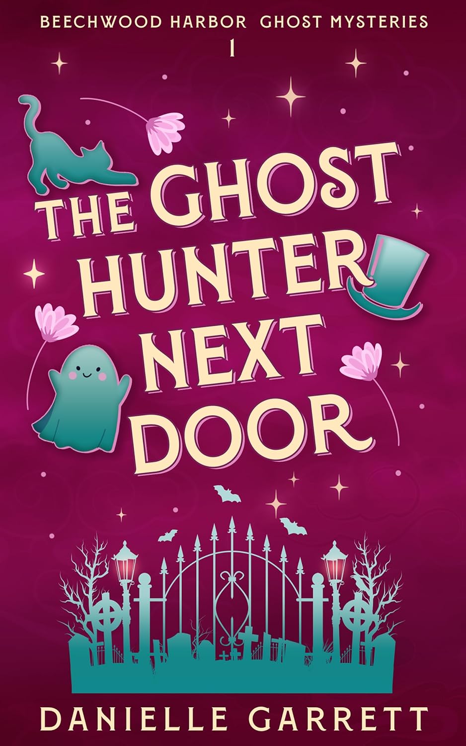 The Ghost Hunter Next Door (Beechwood Harbor Ghost Mystery, #1)