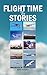 Flight Time The Storys