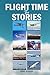Flight Time The Storys