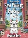 Paw Prints and Poison Pens (Carolina Canine Mysteries, #1)