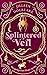Splintered Veil (Splintered...