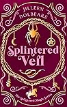 Splintered Veil